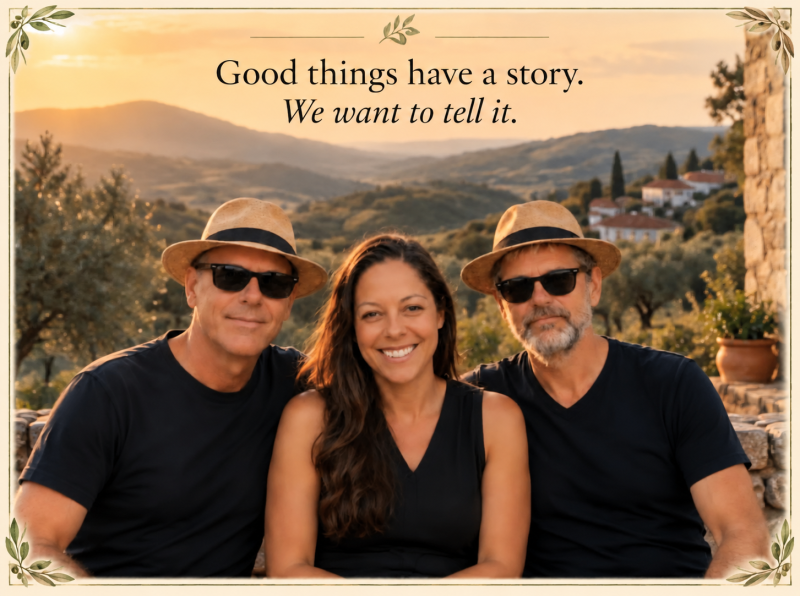 Good things have a story. We want to tell it.